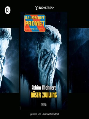 cover image of Böser Zwilling--Raumschiff Promet--Von Stern zu Stern, Folge 13
